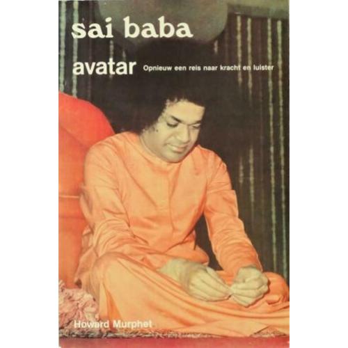 SAI BABA, AVATAR door HOWARD MURPHET > 4de BOEK GRATIS