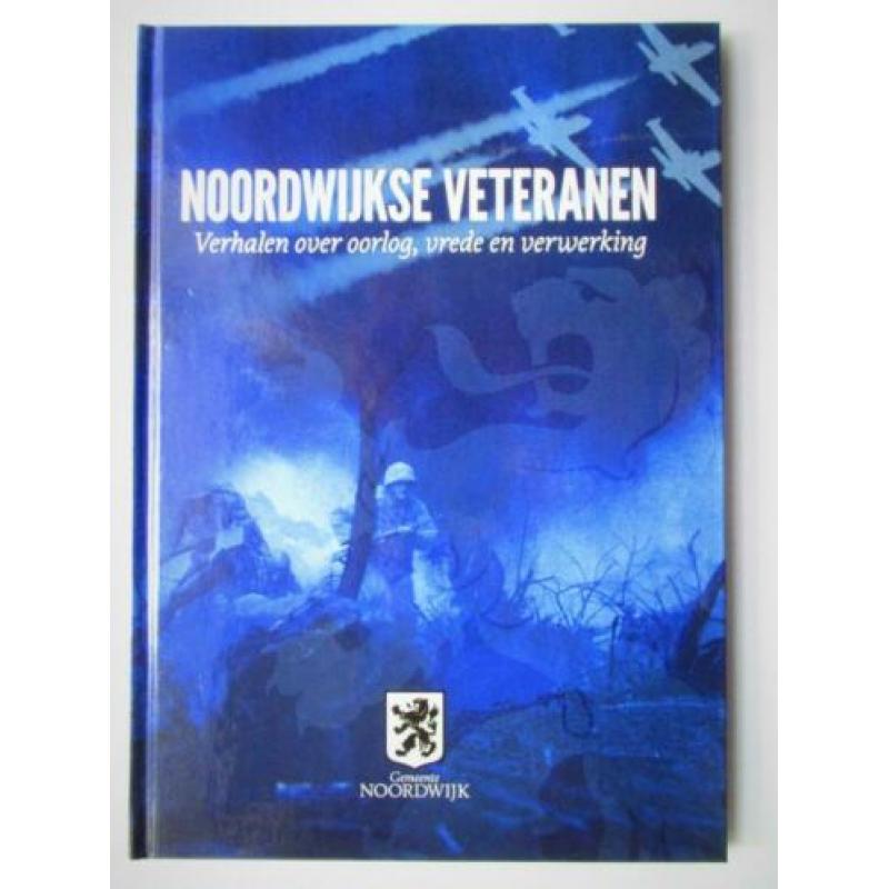 Militair~Noordwijk~Noordwijkse Veteranen~Oorlog Vrede Verwer