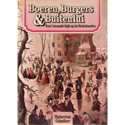 Boeren, Burgers & Buitenlui. Vreemde kijk op de Nederlanden.