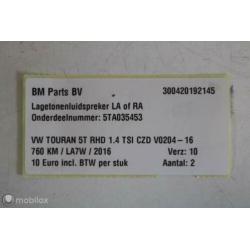 Lagetonenluidspreker LA of RA VW Touran 5T 5TA035453