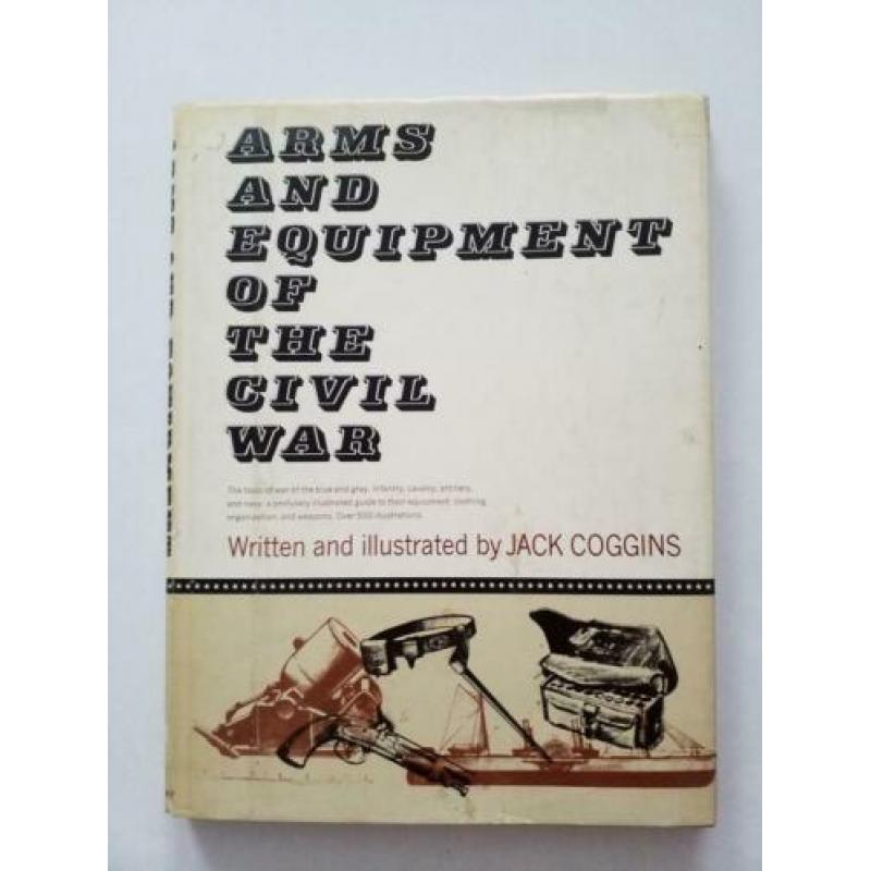 Arms and Equipment of the Civil War