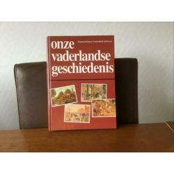 Onze vaderlandse geschiedenis. Pracht boek! Prima staat!