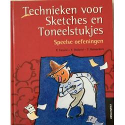 Technieken voor Sketches en Toneelstukjes.Speelse oefeningen