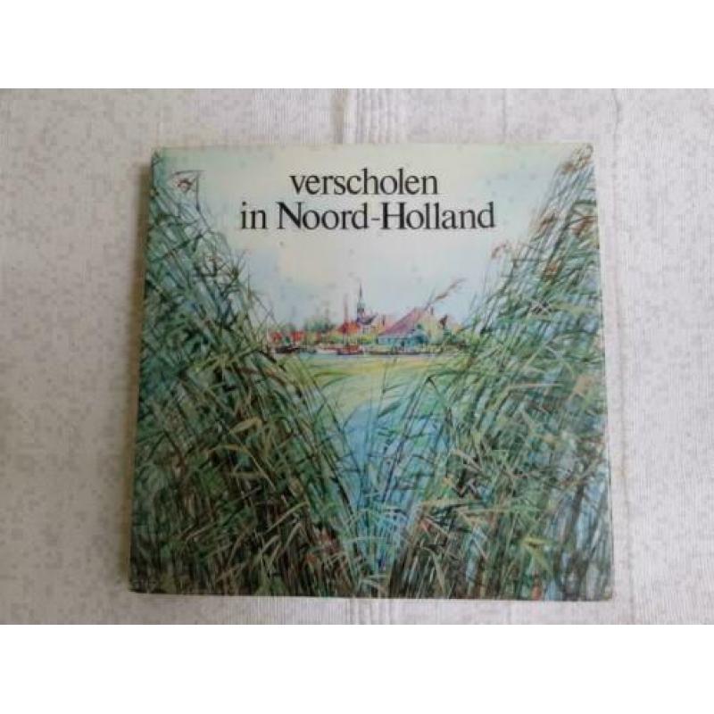 Verscholen in Noord-Holland Peter Gerritse & Henk Tol