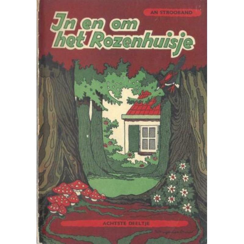 IN en OM HET ROZENHUISJE- An Strooband- Nr.4,7,8,9 *jaren 50