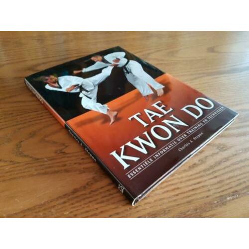 TAE KWON DO Training en Technieken – Charles A. Stepan