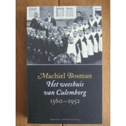 Machiel Bosman Het weeshuis van Culemborg 1560-1952