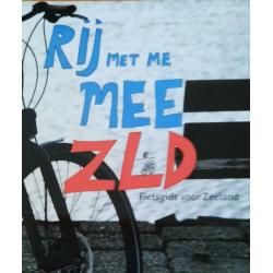 Rij met me mee. Zeeland en Fiets cafés Zeeland