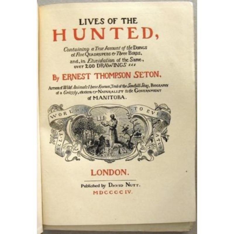 Lives of the Hunted 1904 Seton - Fraaie band en illustraties