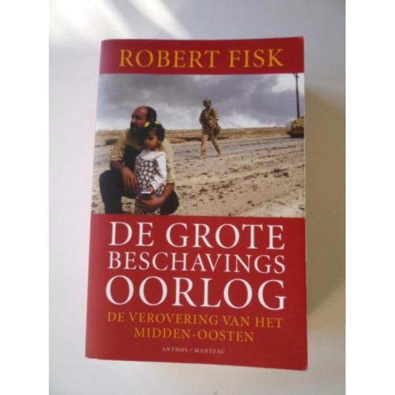 Boek Robert Fisk De Grote Beschavingsoorlog Paperback